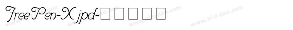 FreePen-Xjpd字体转换