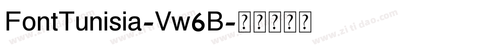 FontTunisia-Vw6B字体转换