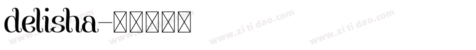 delisha字体转换