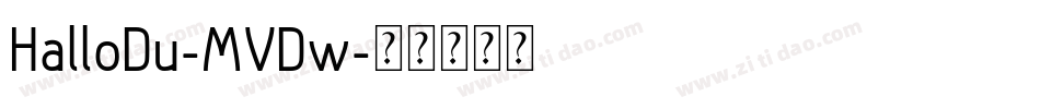 HalloDu-MVDw字体转换