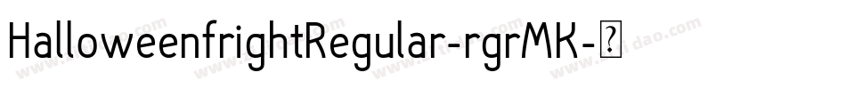 HalloweenfrightRegular-rgrMK字体转换