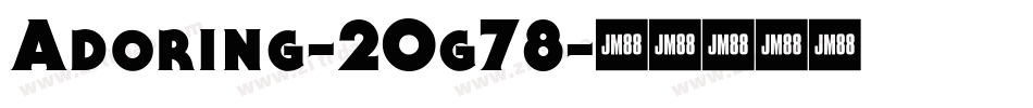 Adoring-2Og78字体转换