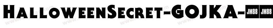 HalloweenSecret-GOJKA字体转换