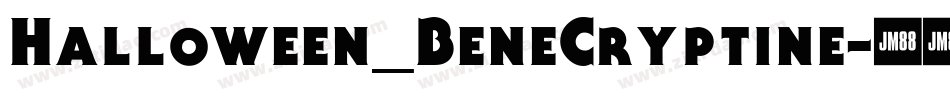 Halloween_BeneCryptine字体转换