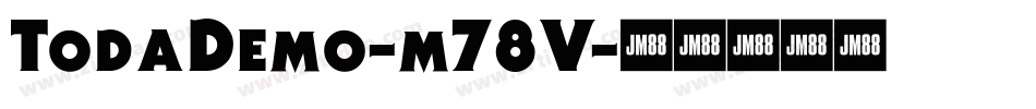 TodaDemo-m78V字体转换