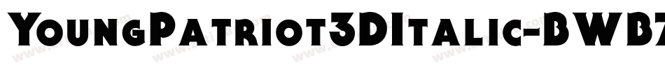YoungPatriot3DItalic-BWB78字体转换