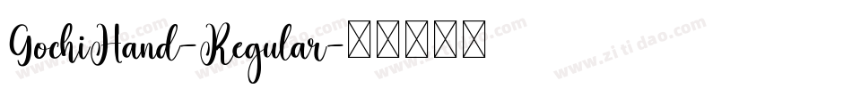 GochiHand-Regular字体转换