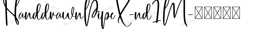 HanddrawnPipeX-nd1M字体转换