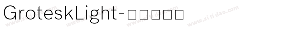 GroteskLight字体转换