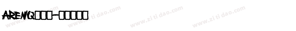 Arenq转换器字体转换