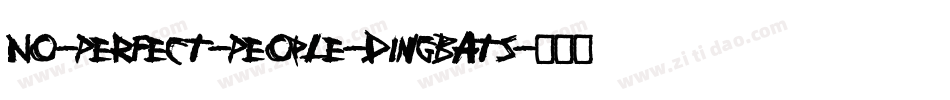 No-Perfect-People-Dingbats字体转换