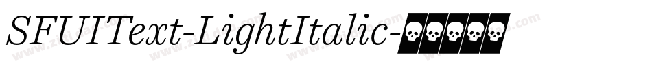 SFUIText-LightItalic字体转换