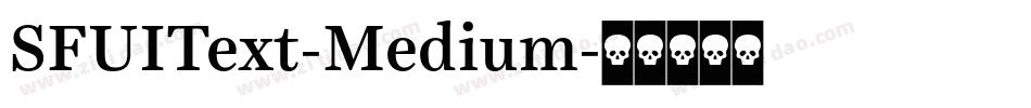 SFUIText-Medium字体转换