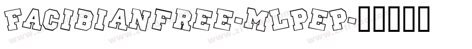 Facibianfree-mLPeP字体转换