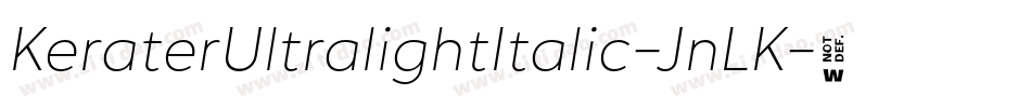 KeraterUltralightItalic-JnLK字体转换