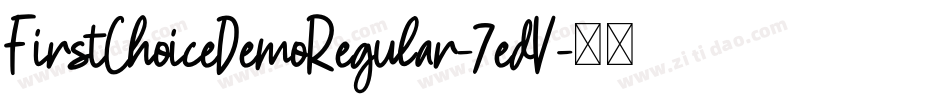 FirstChoiceDemoRegular-7edV字体转换