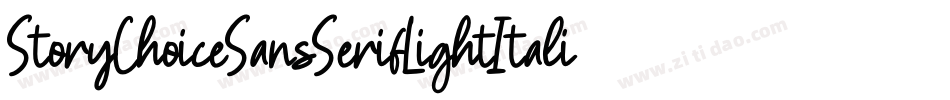 StoryChoiceSansSerifLightItalic-vOxO字体转换 StoryChoiceSansSerifLightItalic-vOxO字体转换