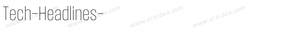 Tech-Headlines字体转换