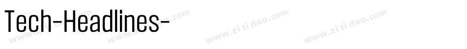 Tech-Headlines字体转换
