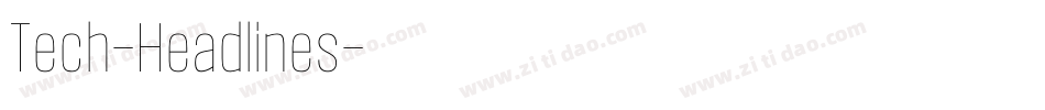 Tech-Headlines字体转换