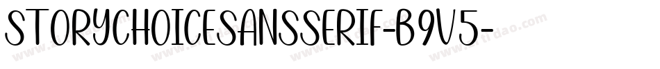 StoryChoiceSansSerif-B9v5字体转换