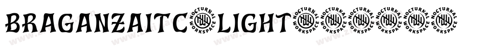 BraganzaITC-Light字体转换