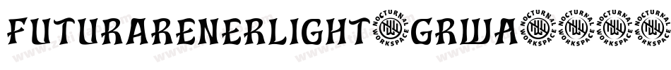 FuturarenerLight-GrwA字体转换