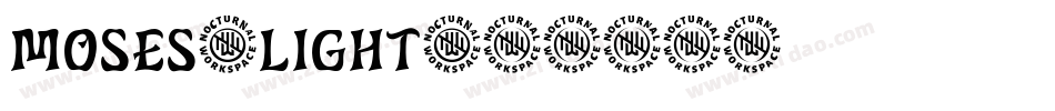 Moses-Light字体转换