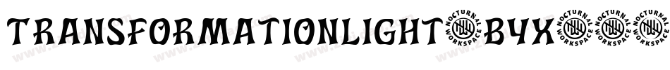 TransformationLight-ByX3字体转换