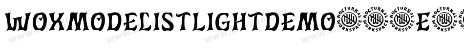 WoxmodelistLightDemo-95E0字体转换 WoxmodelistLightDemo-95E0字体转换