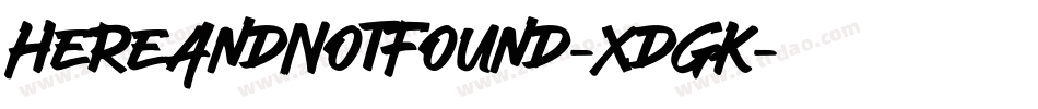 HereAndNotFound-xdGK字体转换