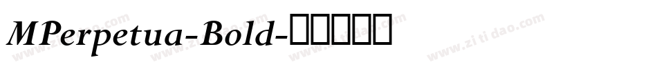 MPerpetua-Bold字体转换