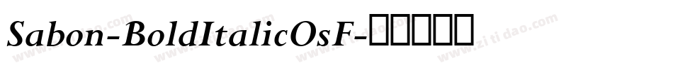 Sabon-BoldItalicOsF字体转换