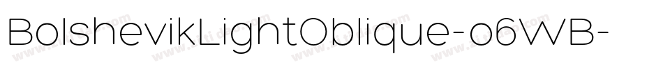 BolshevikLightOblique-o6WB字体转换