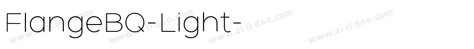 FlangeBQ-Light字体转换 FlangeBQ-Light字体转换