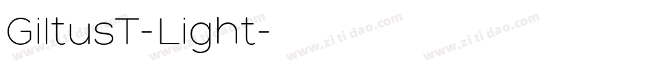 GiltusT-Light字体转换