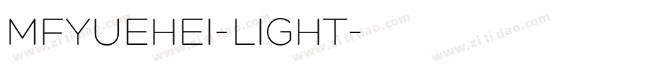 MFYUEHEI-LIGHT字体转换