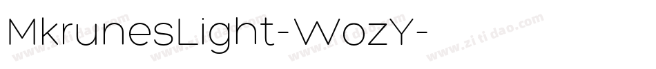 MkrunesLight-WozY字体转换 MkrunesLight-WozY字体转换