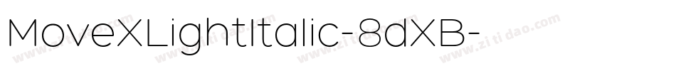 MoveXLightItalic-8dXB字体转换