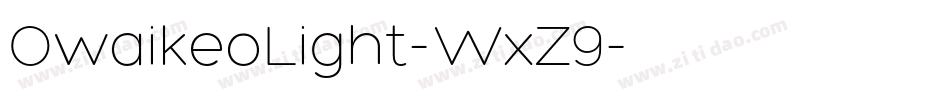 OwaikeoLight-WxZ9字体转换