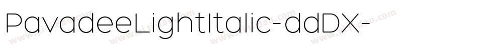 PavadeeLightItalic-ddDX字体转换