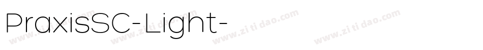 PraxisSC-Light字体转换