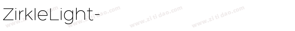 ZirkleLight字体转换