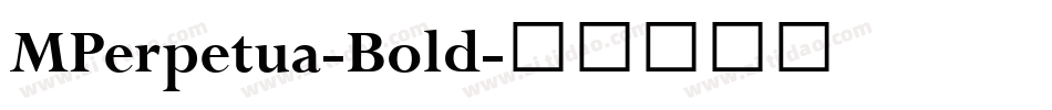 MPerpetua-Bold字体转换