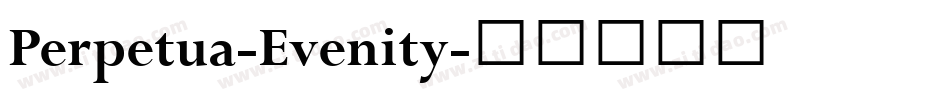 Perpetua-Evenity字体转换