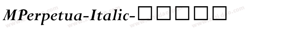 MPerpetua-Italic字体转换