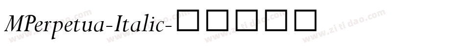 MPerpetua-Italic字体转换