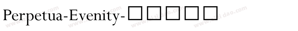 Perpetua-Evenity字体转换