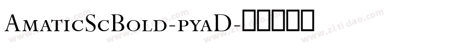 AmaticScBold-pyaD字体转换