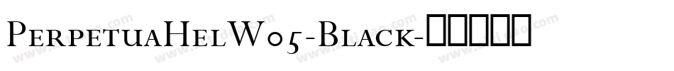 PerpetuaHelW05-Black字体转换